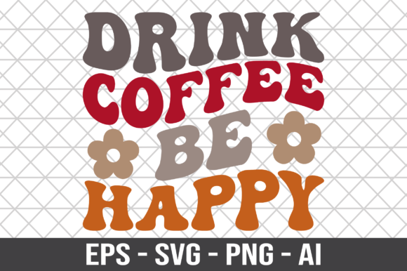 Drink Coffee Be Happy Retro SVG Review for Real Embroidery Projects