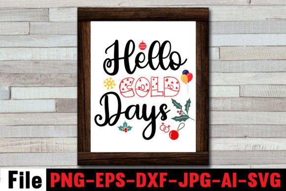 Hello Cold Days SVG Cut File Review
