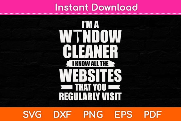 I’m a Window Cleaner Website Funny Clean