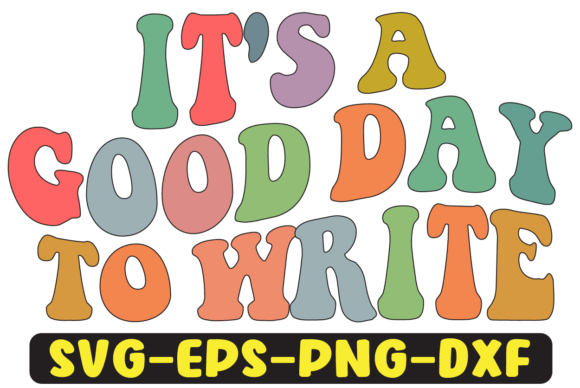 It's a Good Day to Write Sublimation PNG Review