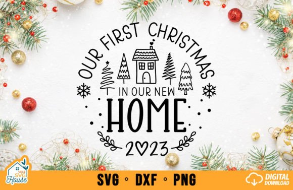 Our First Christmas 2023 New Home SVG Review