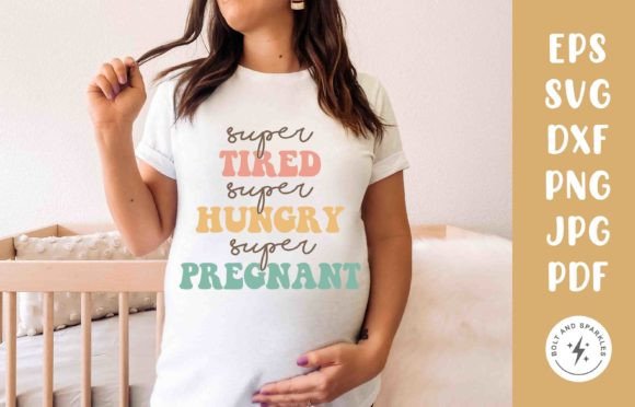 Super Tired Hungry Pregnant, SVG: A Designer’s Honest Take for Real Embroidery Use