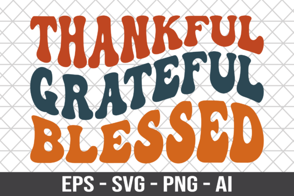 Thankful Grateful Blessed Retro SVG Review