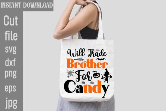 Will Trade Brother for Candy SVG Cut Fi Review